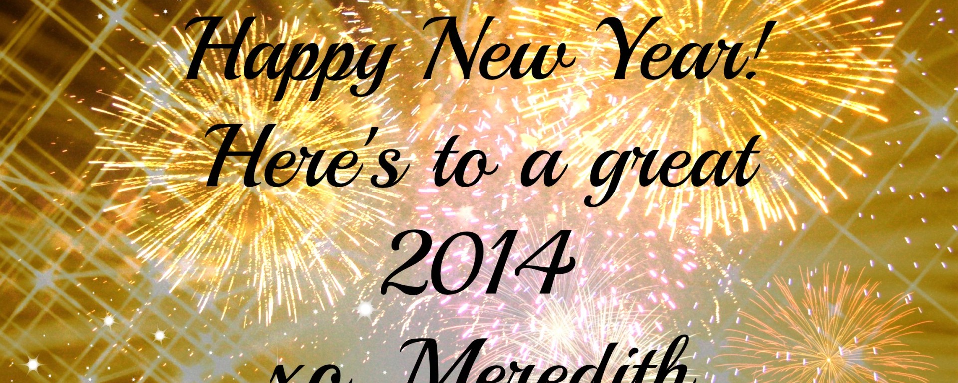 Happy New Year from MeredithTested.wordpress.com