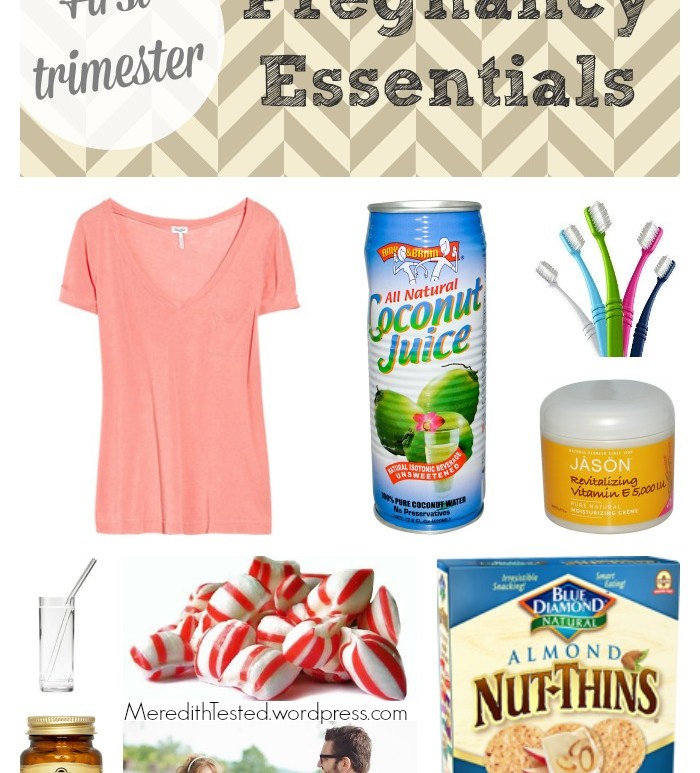 FIrst trimester pregnancy essentials, morning sickness remedies // MeredithTested.wordpress.com