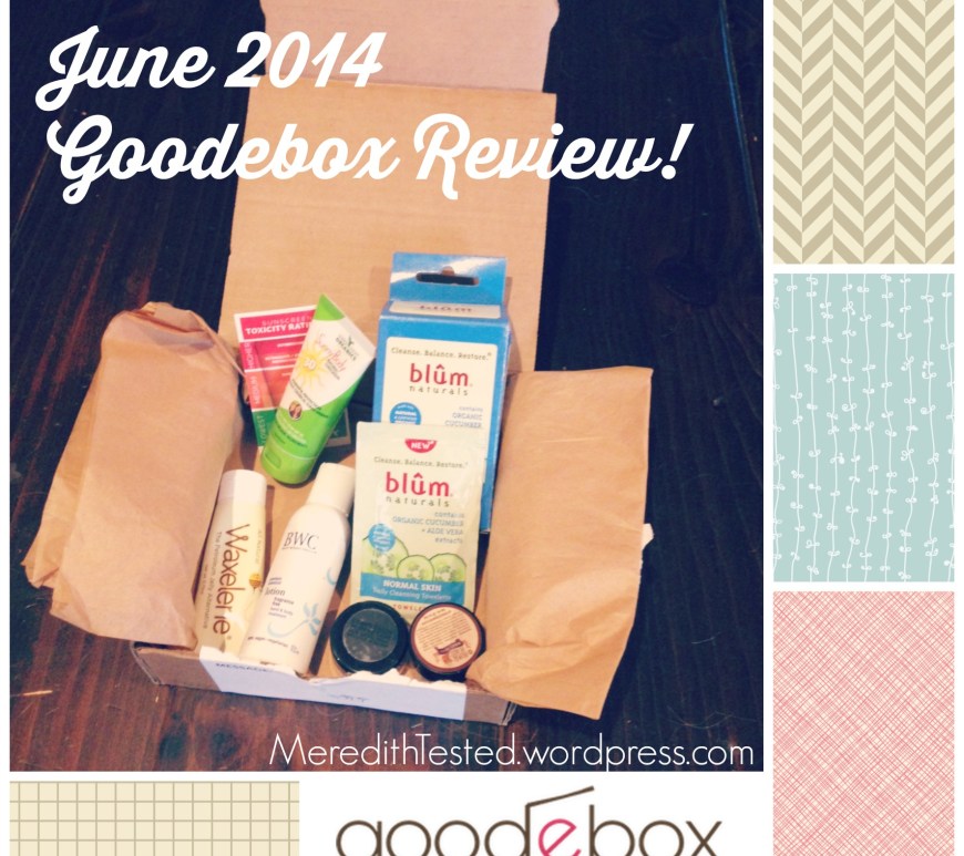 Goodebox Natural Wellness Products Subscription Box REVIEW by MeredithTested.wordpress.com