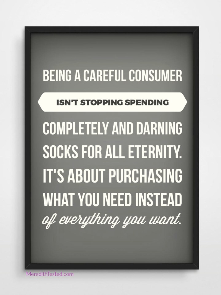 Being a careful consumer minimalism